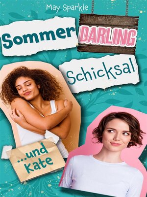 cover image of Sommer, Darling, Schicksal und Kate